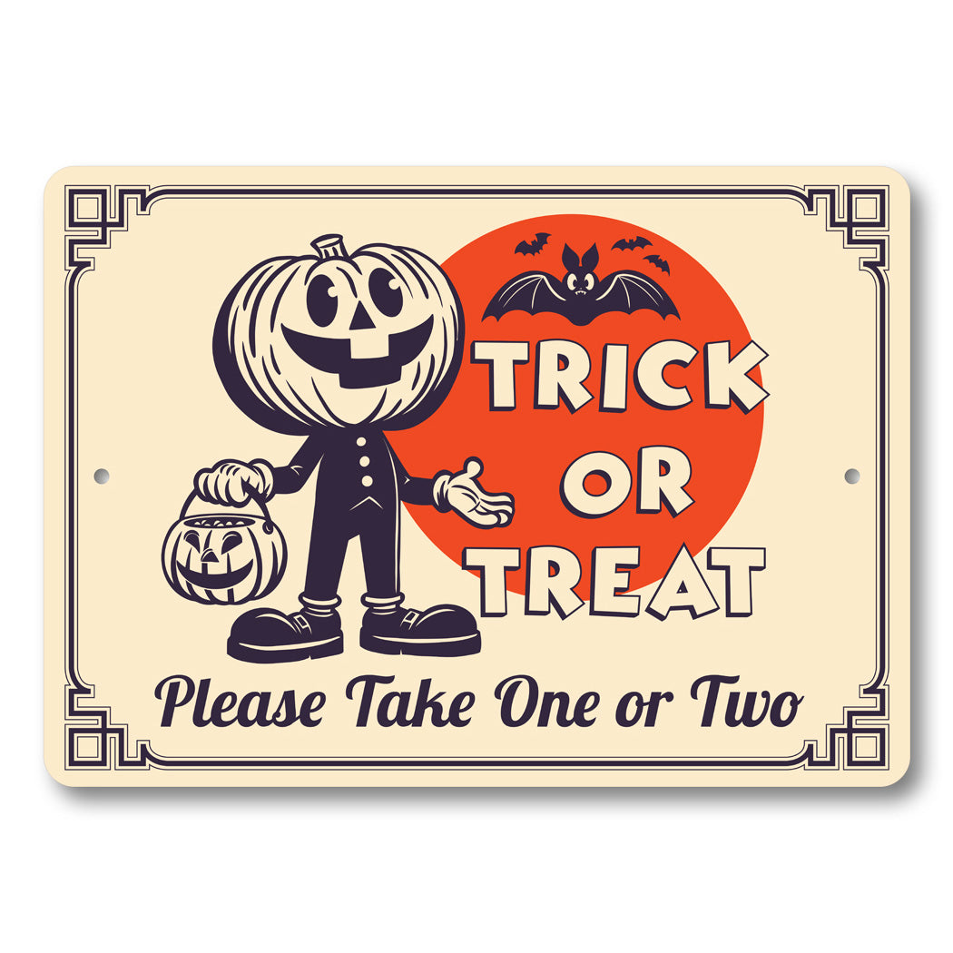 Trick Or Treat Please Take One Or Two Halloween Sign