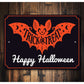 Trick Or Treat Happy Halloween Sign