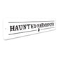 Haunted Farmhouse Holloween Sign