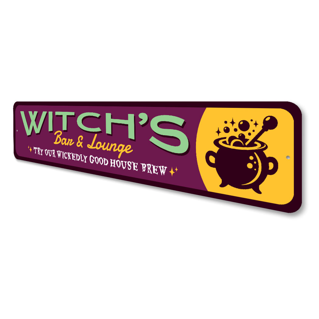 Witch's Bar And Lounge Try Our House Brew Halloween Sign