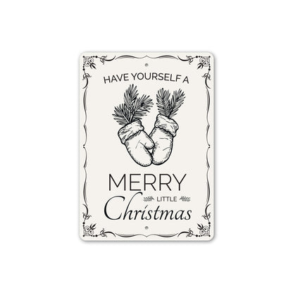 Have Yourself a Merry Christmas Sign