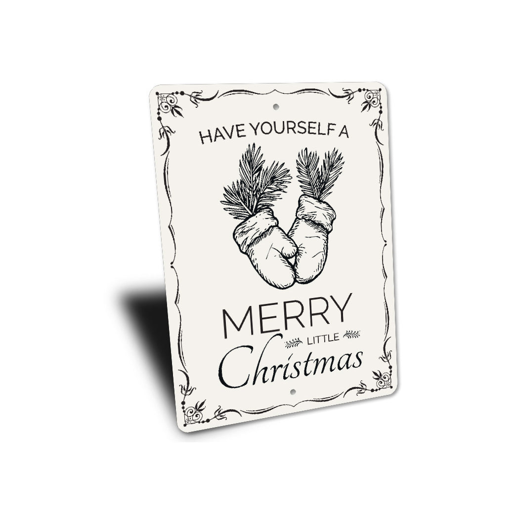 Have Yourself a Merry Christmas Sign