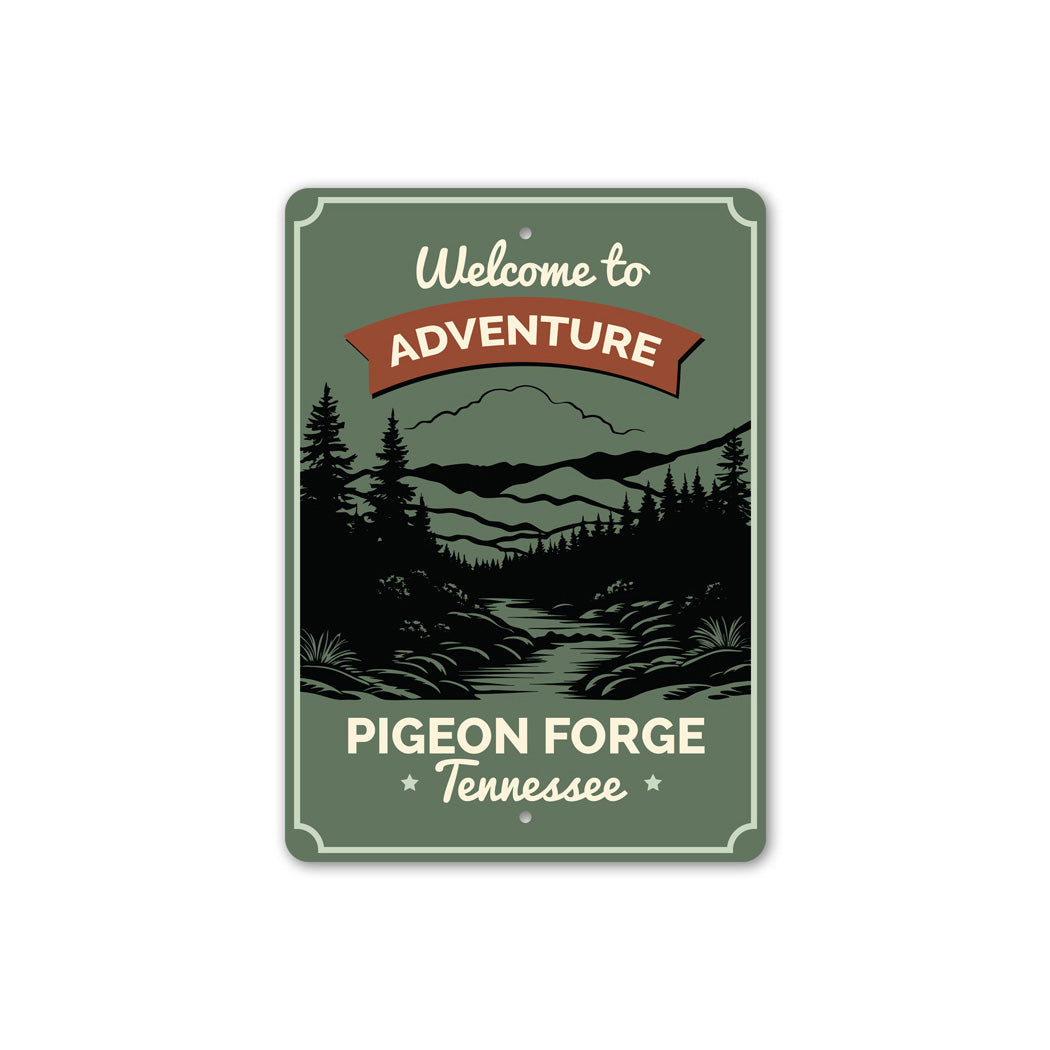 Welcome Adventure Pigeon Forge Tennessee Sign