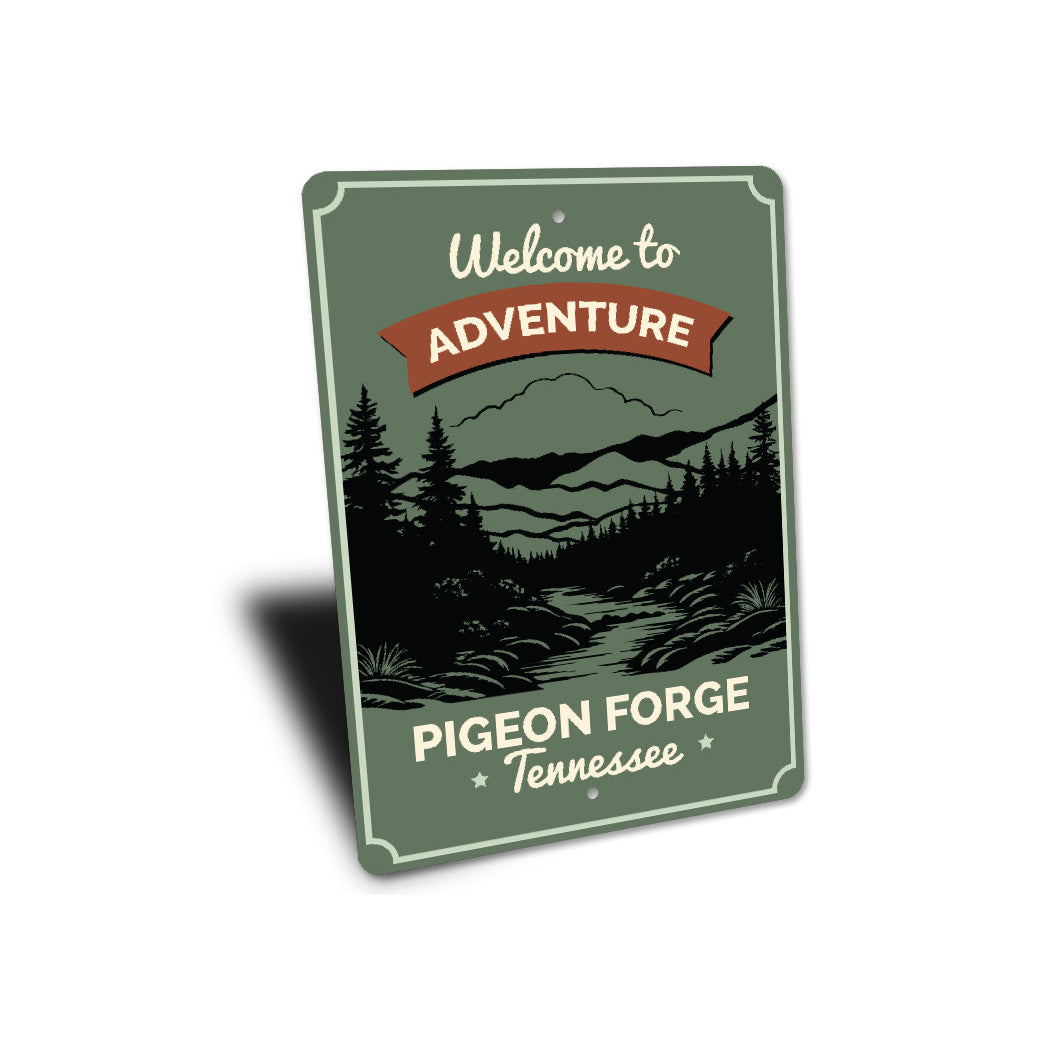 Welcome Adventure Pigeon Forge Tennessee Sign