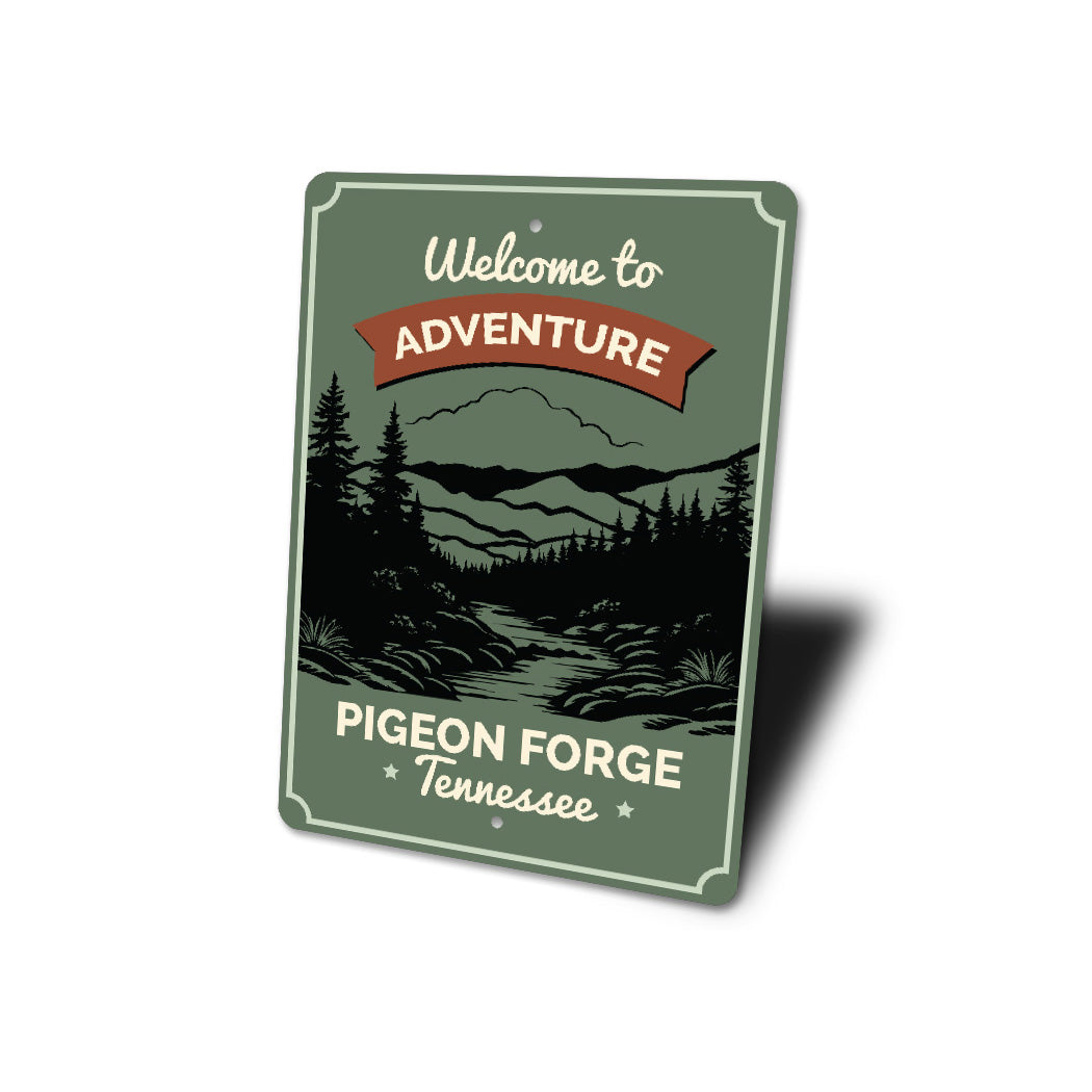 Welcome Adventure Pigeon Forge Tennessee Sign