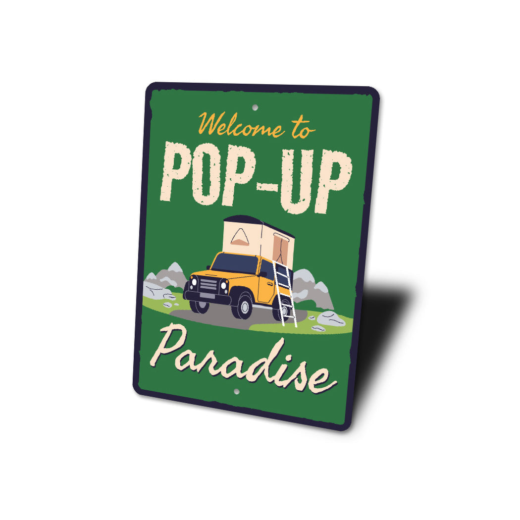 Welcome To Pop Up Paradise Camping Sign