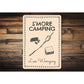 S'more Camping Less Worrying Camping Sign