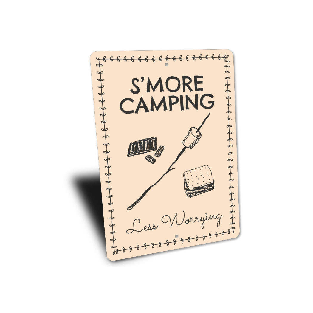 S'more Camping Less Worrying Camping Sign