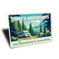 Today's Adventures Are Tomorrow's Memories Camper Sign