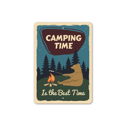 Camping Time Is The Best Time Sign