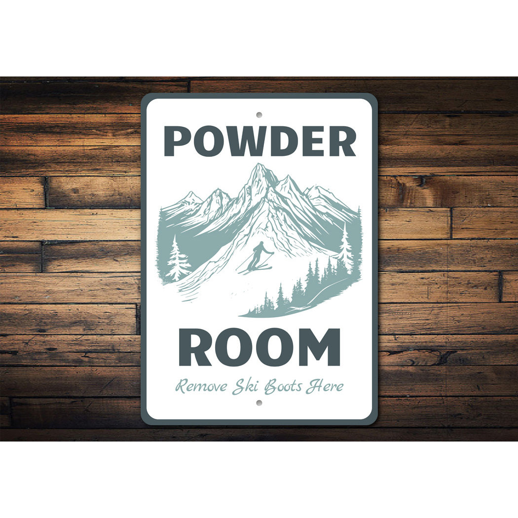 Powder Room Remove Ski Boots Here Ski Sign