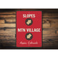 Slopes Mountain Village Aspen Colorado Ski Sign