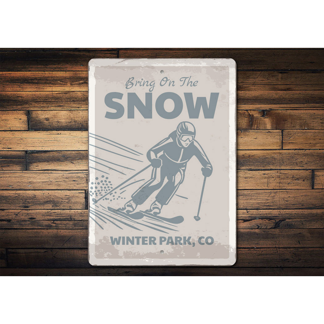 Bring On The Snow Custom Ski Sign Decor