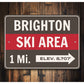 Brighton Ski Area 1 Mile Elevation 8,707 Feet Ski Sign