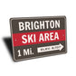 Brighton Ski Area 1 Mile Elevation 8,707 Feet Ski Sign