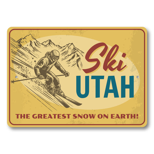 Ski Utah The Greatest Snow On Earth Ski Sign