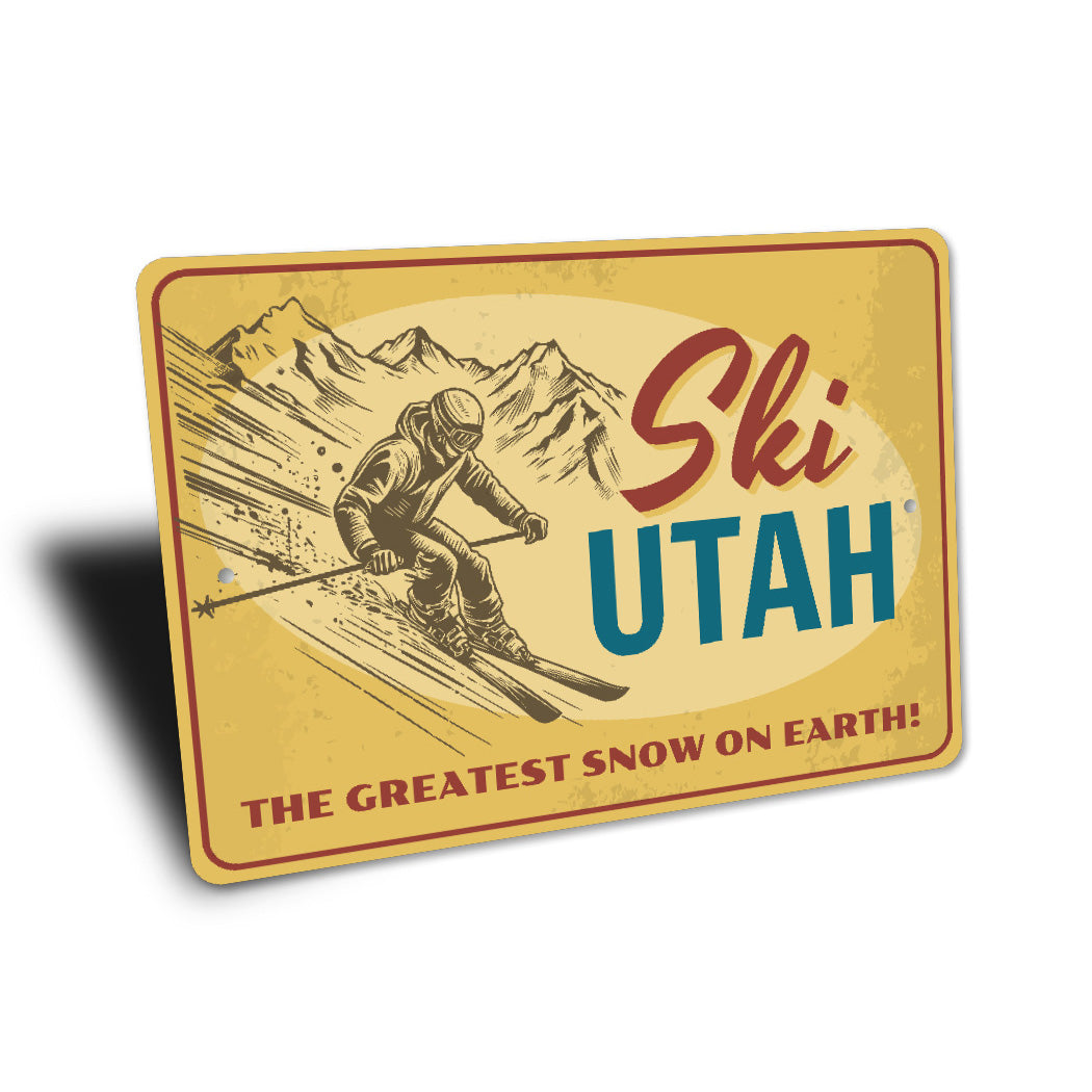 Ski Utah The Greatest Snow On Earth Ski Sign