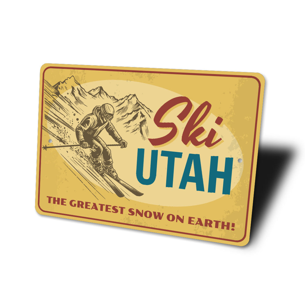 Ski Utah The Greatest Snow On Earth Ski Sign