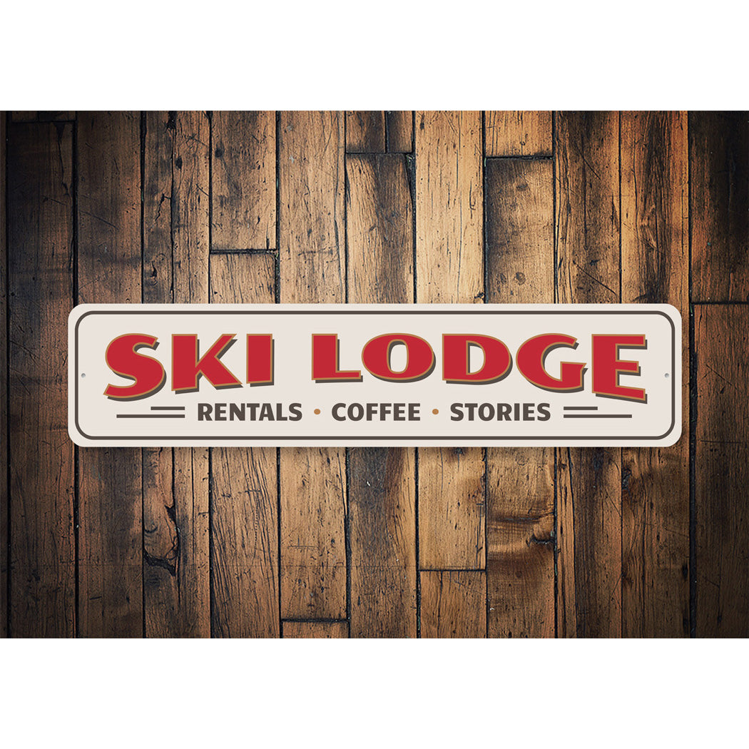 Ski Lodge Rentals Coffee Stories Sign