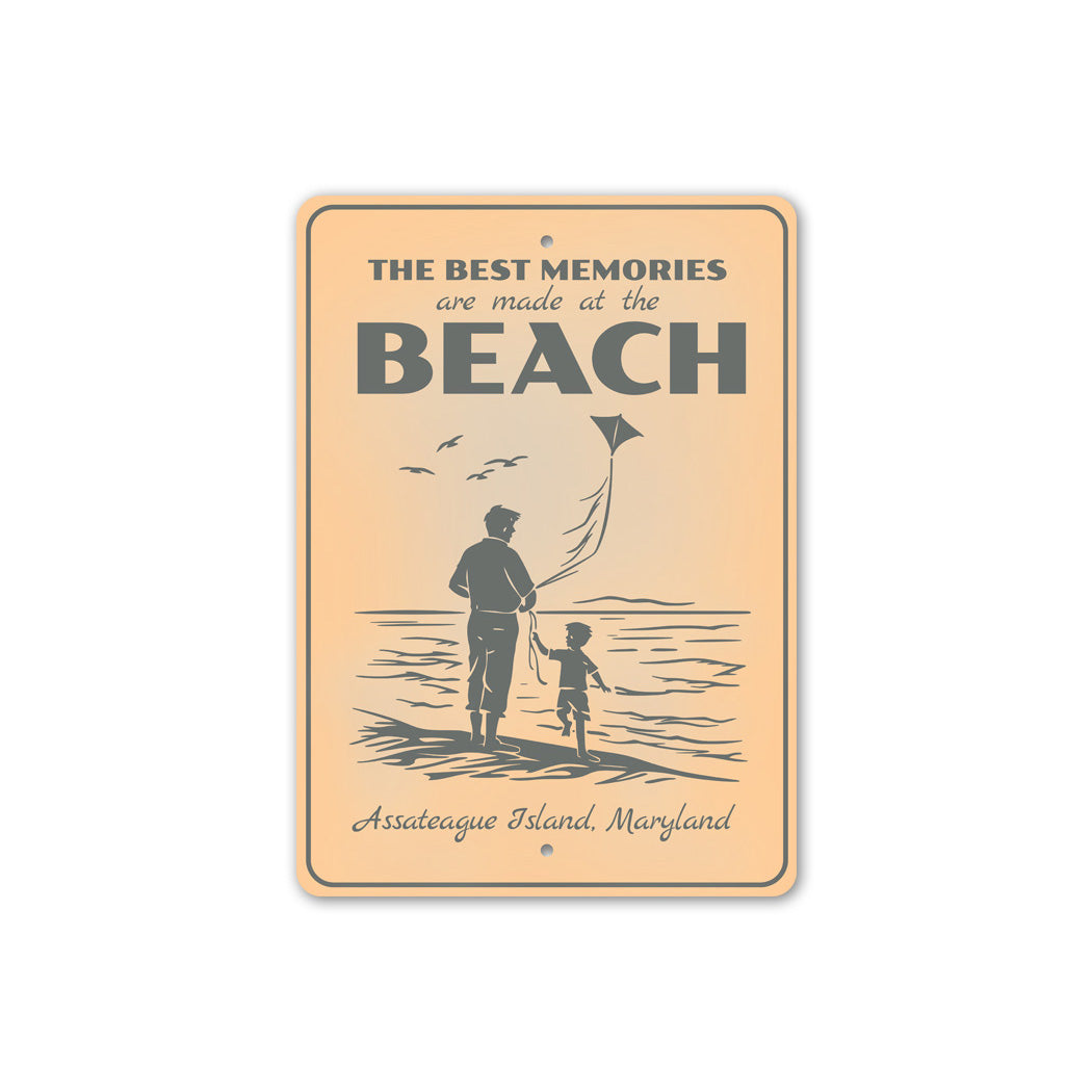 Assateague Island Best Memories Made At The Beach Sign