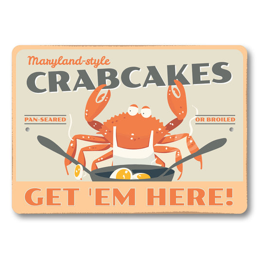 Maryland Style Crab Cakes Get 'Em Here Sign