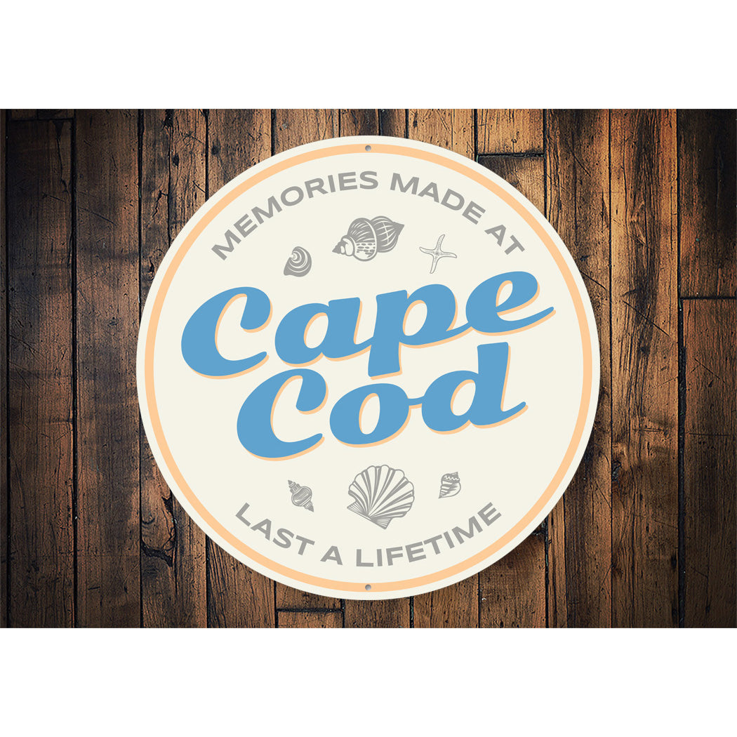 Make Memories at Cape Cod Round Sign