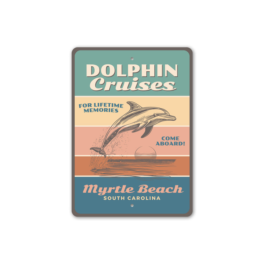 Dolphin Cruises Come Aboard Myrtle Beach Sign