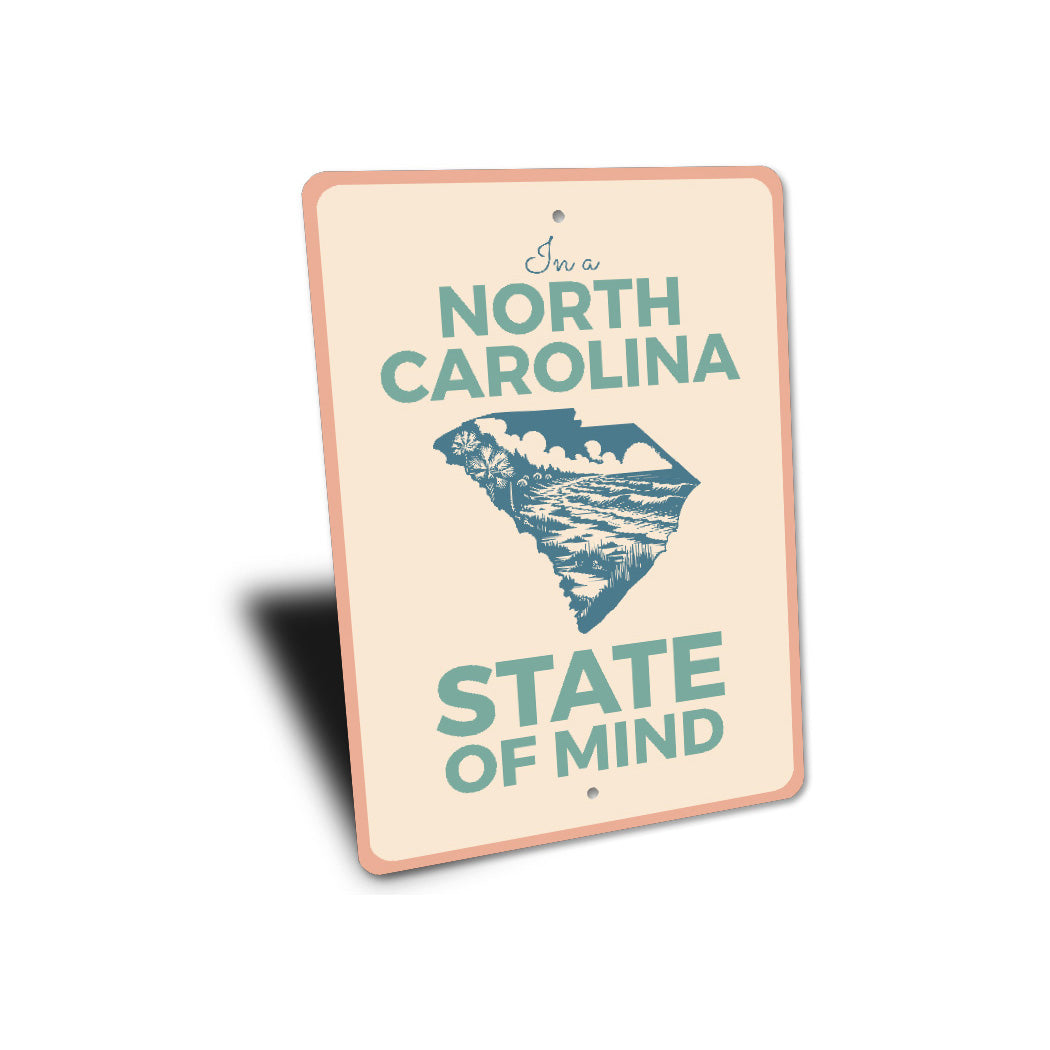 In A North Carolina State Of Mind Sign