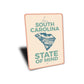 In A South Carolina State Of Mind Sign