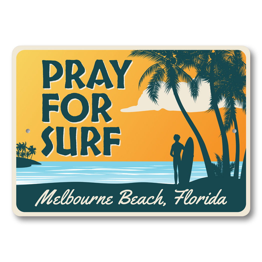 Pray For Surf Melbourne Beach Florida Sign