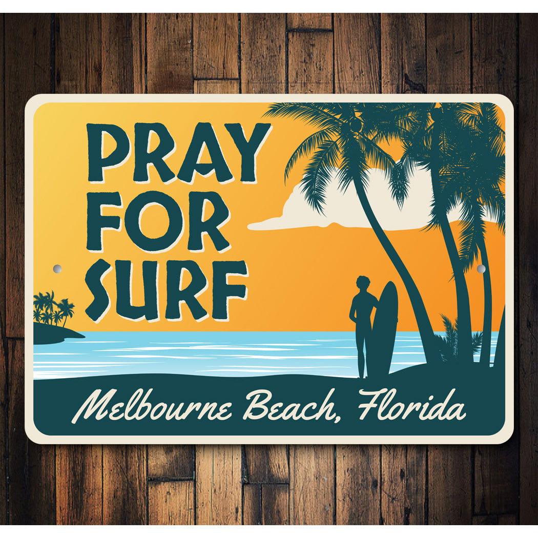 Pray For Surf Melbourne Beach Florida Sign