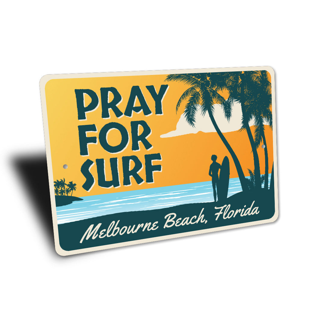 Pray For Surf Melbourne Beach Florida Sign