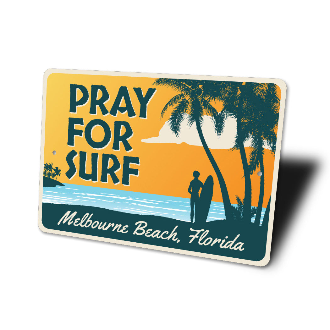 Pray For Surf Melbourne Beach Florida Sign