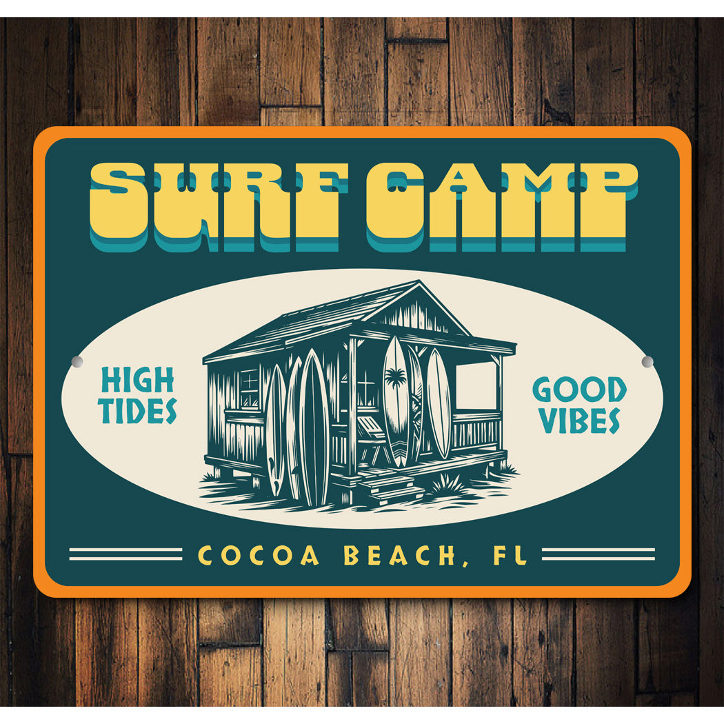 Surf Camp High Tides Good Vibes Cocoa Beach Florida Sign