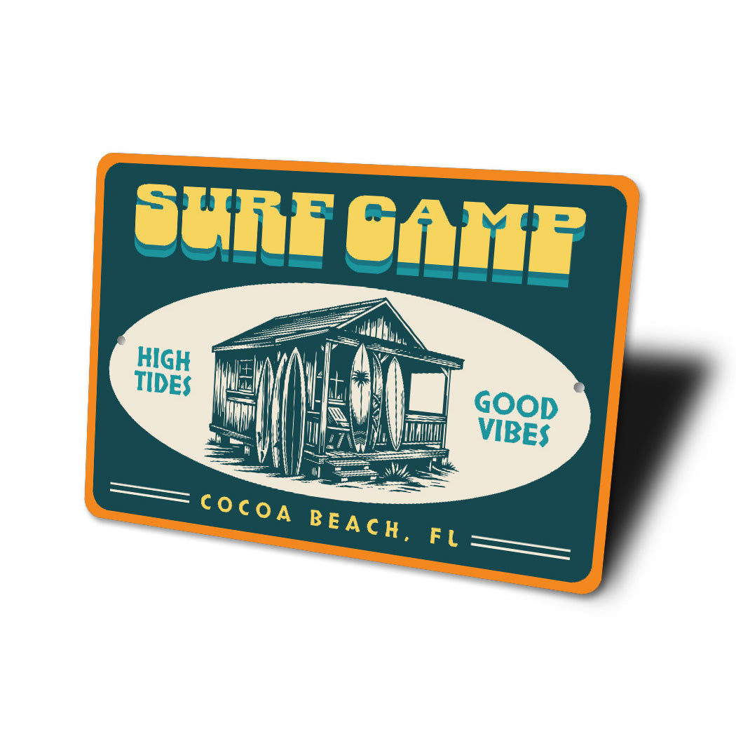 Surf Camp High Tides Good Vibes Cocoa Beach Florida Sign