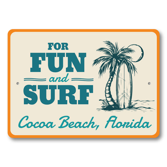 For Fun And Surf Cocoa Beach Florida Sign