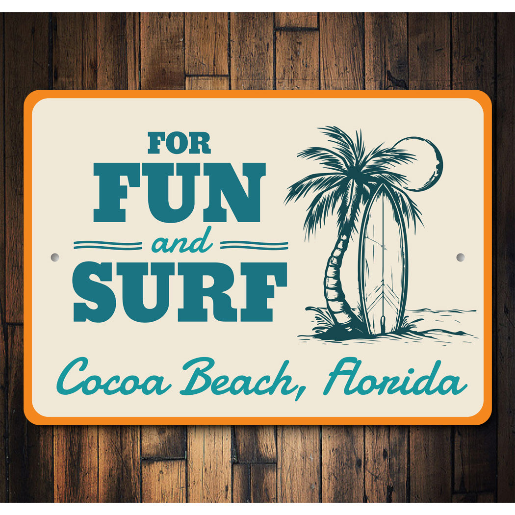 For Fun And Surf Cocoa Beach Florida Sign