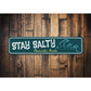 Stay Salty Clearwater Florida Beach Sign