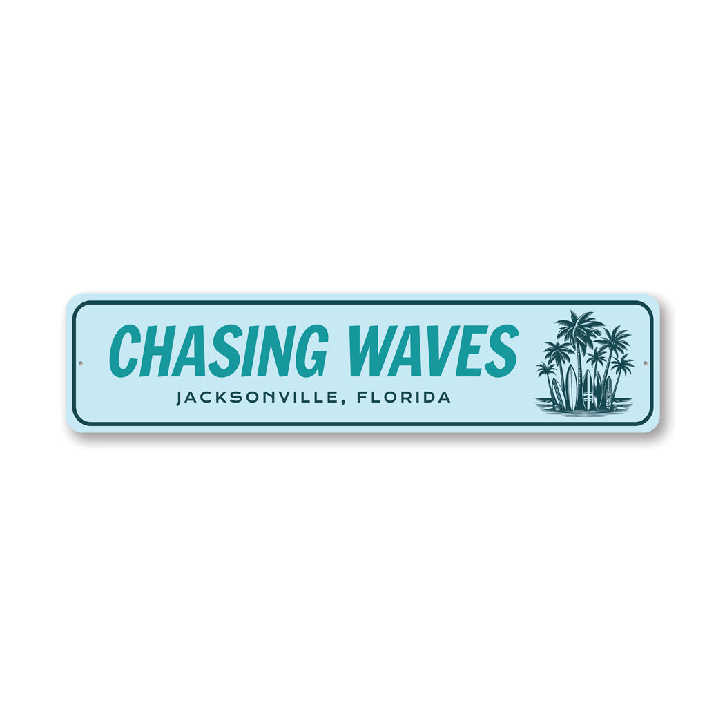 Chasing Waves Jacksonville Florida Surf Sign