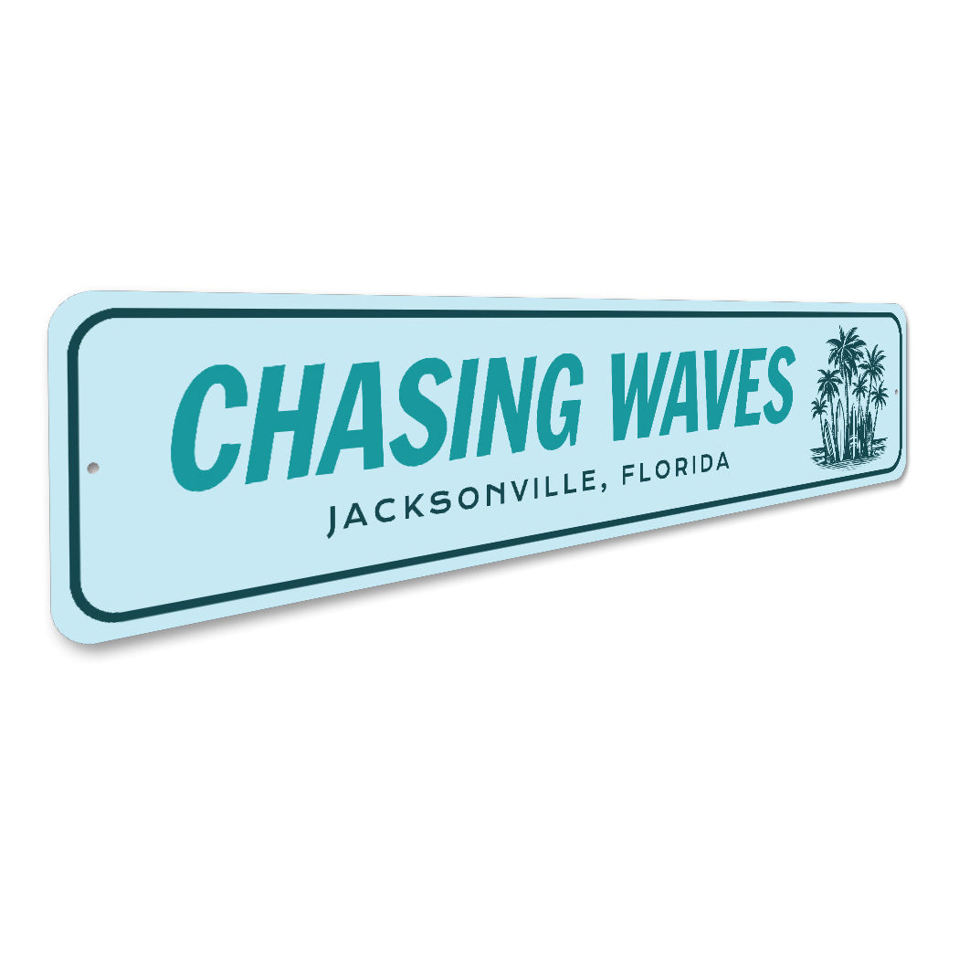 Chasing Waves Jacksonville Florida Surf Sign