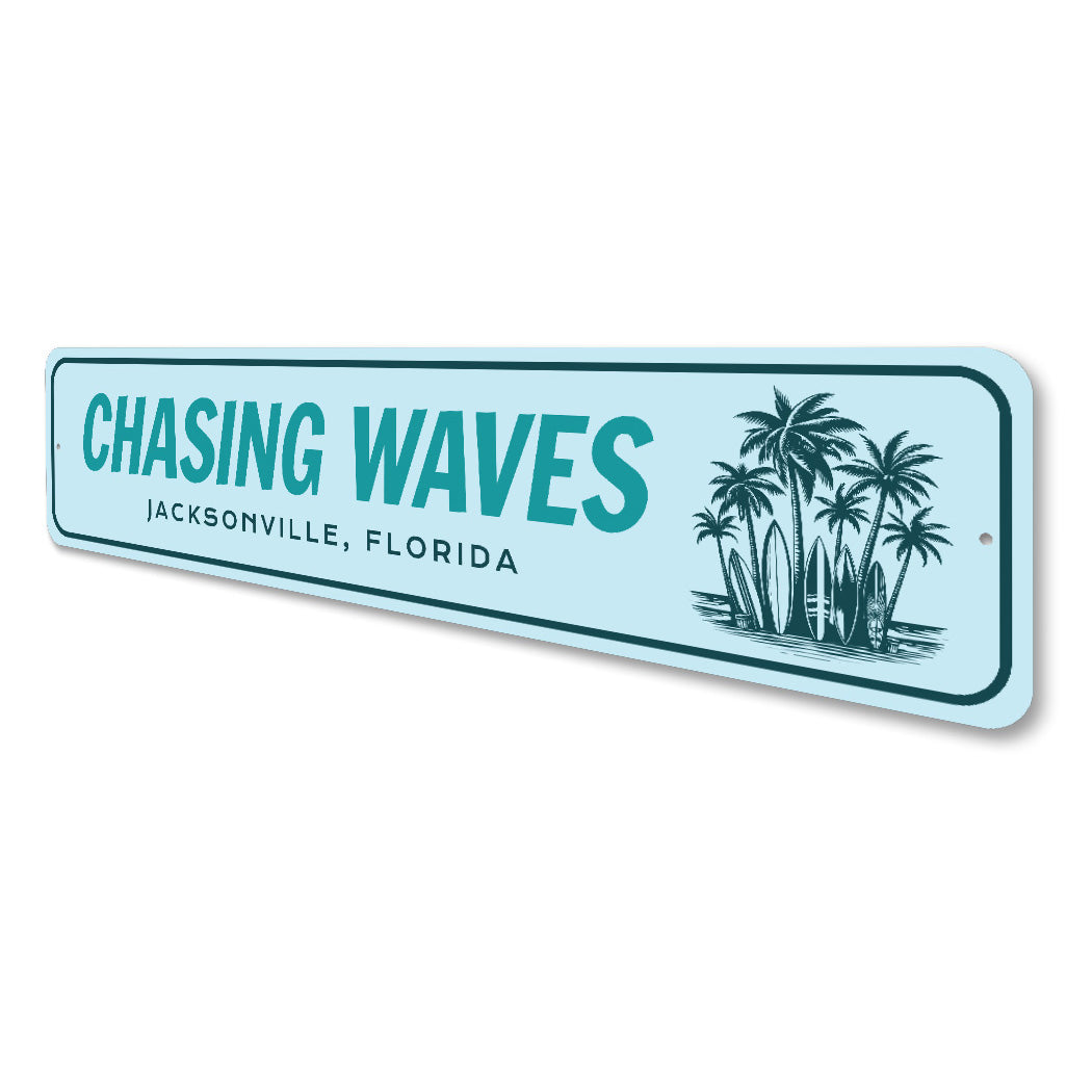 Chasing Waves Jacksonville Florida Surf Sign