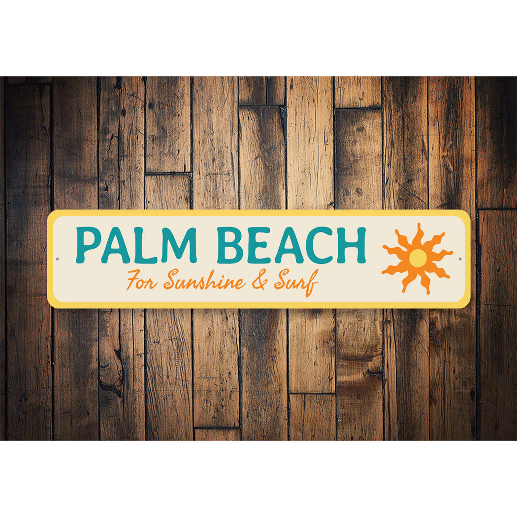 Palm Beach For Sunshine And Surf Sign