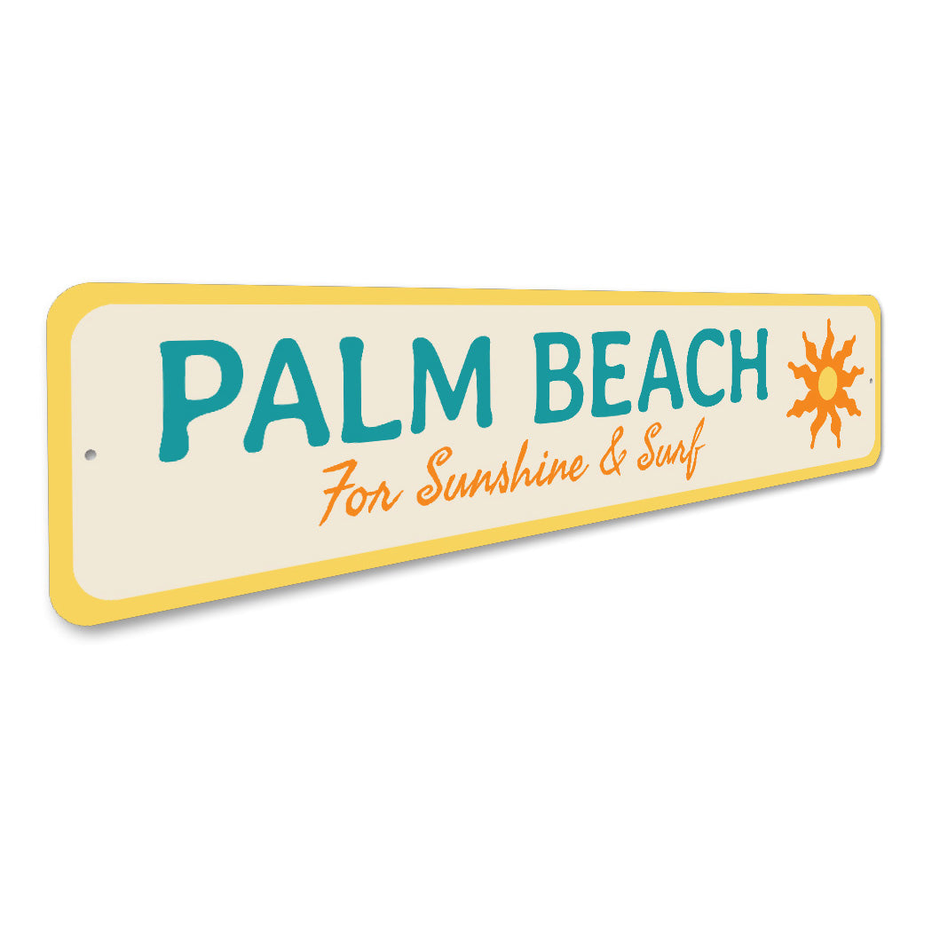 Palm Beach For Sunshine And Surf Sign