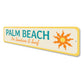 Palm Beach For Sunshine And Surf Sign