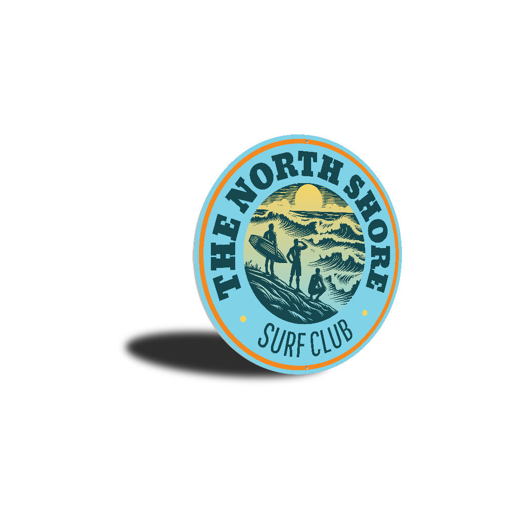 The North Shore Surf Club Sign