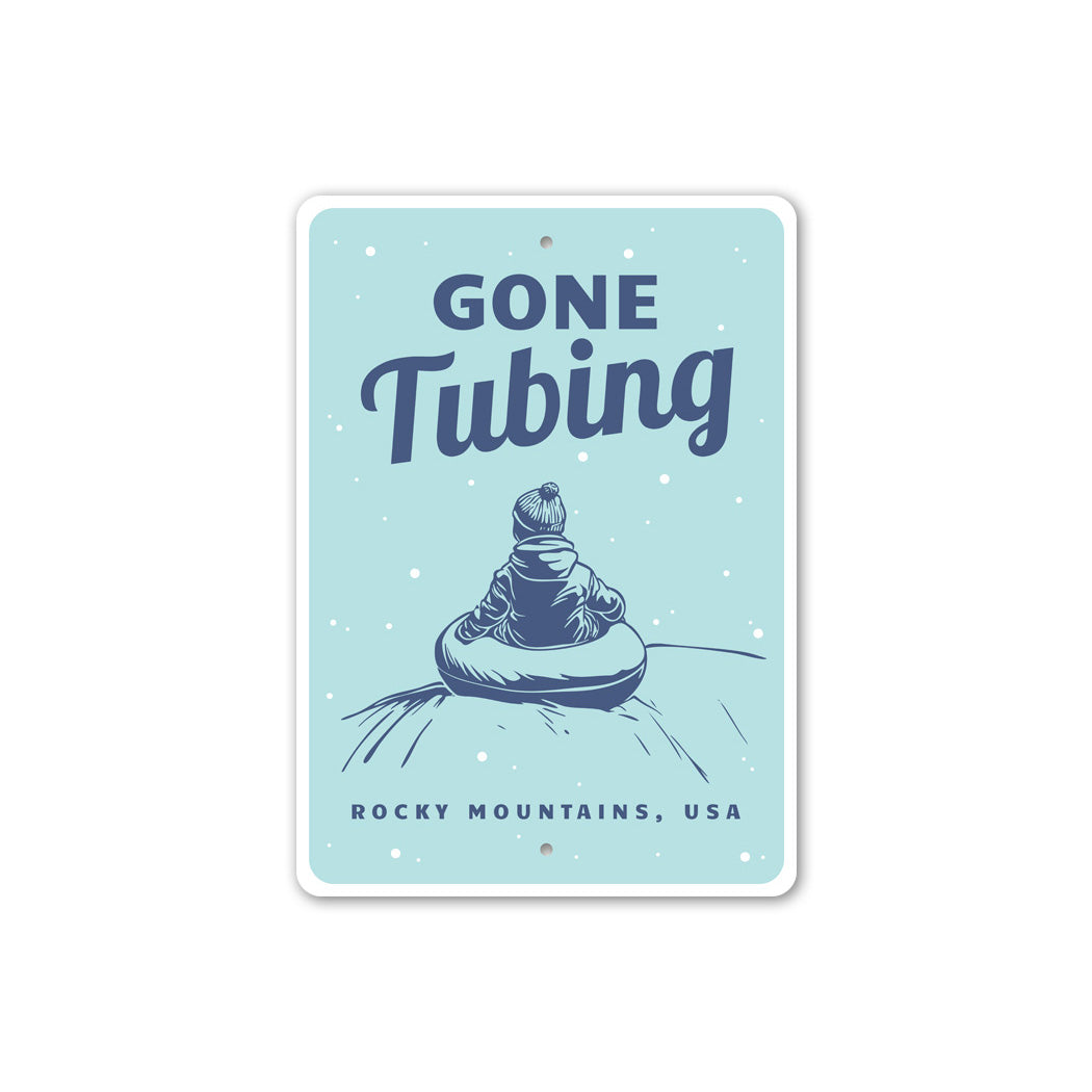 Rocky Mountains USA Gone Tubing Winter Snow Sign