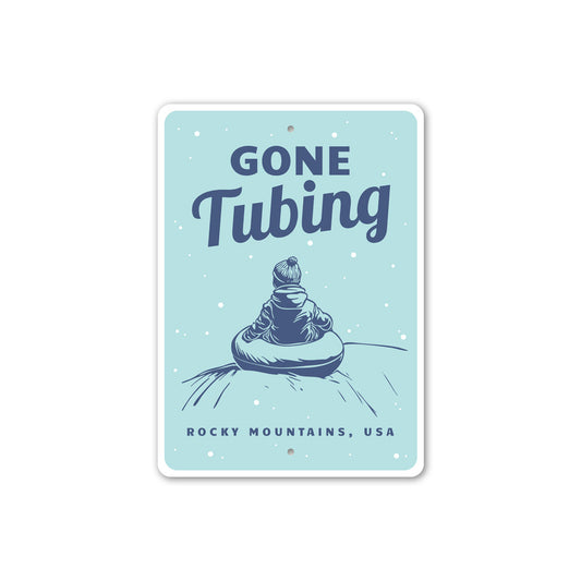 Rocky Mountains USA Gone Tubing Winter Snow Sign