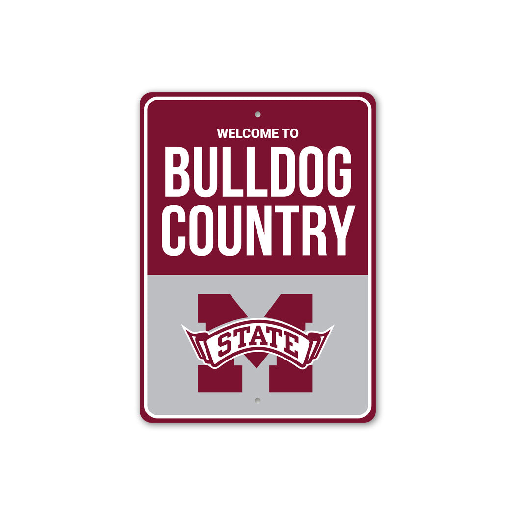 Welcome To Bulldog Country Mississippi State Sign