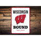 University of Wisconsin Bound Sign