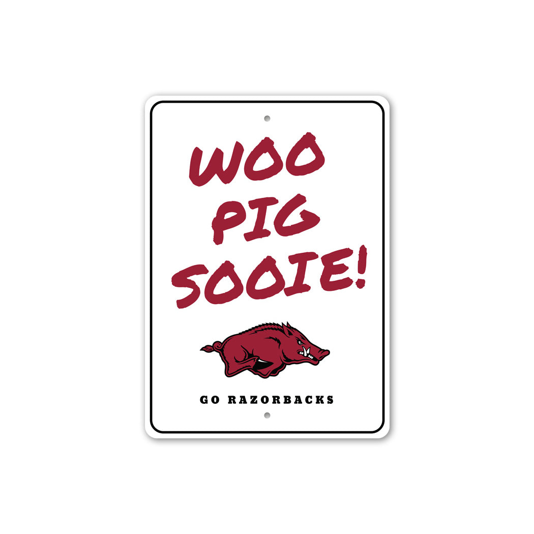 Arkansas Woo Pig Sooie Go Razorbacks Sign